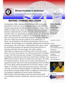 Illinois Inroads to Inclusion By Lois Barnhart, Illinois Disability Outreach Coordinator Volume 3 Issue 2 April 2010