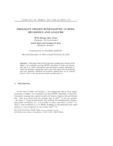 Annales Univ. Sci. Budapest., Sect. Comp–27  PRIMALITY PROOFS WITH ELLIPTIC CURVES: HEURISTICS AND ANALYSIS Wieb Bosma, Eric Cator (Nijmegen, The Netherlands)
