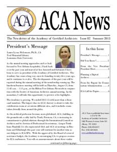 The Newsletter of the Academy of Certified Archivists Issue 82 Summer[removed]President’s Message In this Issue