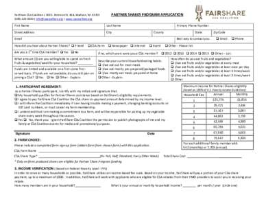 PARTNER SHARES PROGRAM APPLICATION  FairShare CSA Coalition | 303 S. Paterson St. #1B, Madison, WI0300 |  | www.csacoalition.org  First Name