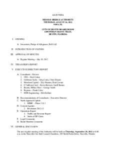 AG E N DA MID-BAY BRIDGE AUTHORITY THURSDAY, AUGUST 16, 2012 9:00 A.M. CITY OF DESTIN BOARD ROOM 4200 INDIAN BAYOU TRAIL