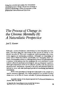 Using five extended case studies that demonstrate substantial positive change, the process of change is explored, illustrating a variety of responses to both professional intententions and life events.  The Process of Ch