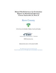 MHSA Evaluation: Report on Priority Indicators, Contract Deliverable 2F, Phase 2, Kern County