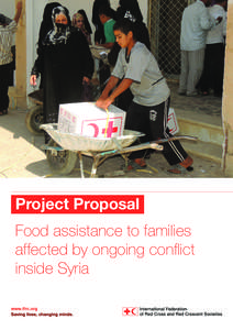 Project Proposal Food assistance to families affected by ongoing conflict inside Syria  International Federation of Red Cross and Red Crescent Societies