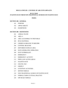 REGULATION III – CONTROL OF AIR CONTAMINANTS RULE[removed]FUGITIVE DUST FROM NON-TRADITIONAL SOURCES OF FUGITIVE DUST INDEX SECTION 100 – GENERAL 101