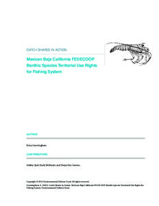 CATCH SHARES IN ACTION  Mexican Baja California FEDECOOP Benthic Species Territorial Use Rights for Fishing System