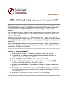 www.researchid.com  CFID - AMMI Canada Undergraduate Summer Research Awards 2015 CFID is pleased to announce the undergraduate research award program for[removed]The goals of this program are to attract bright young minds 