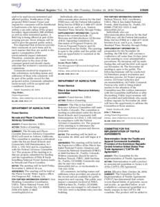 Federal Register / Vol. 75, No[removed]Tuesday, October 26, [removed]Notices and/or by mail known interested and affected publics. Notification of the proposed Wild Cramer Project and request for comments will be distribute