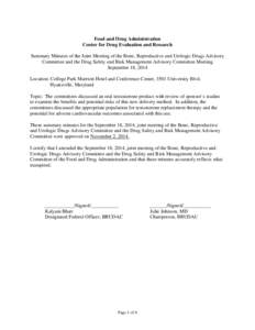 Food and Drug Administration Center for Drug Evaluation and Research Summary Minutes of the Joint Meeting of the Bone, Reproductive and Urologic Drugs Advisory Committee and the Drug Safety and Risk Management Advisory C