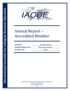 International Assembly for Collegiate Business Education  Annual Report – Accredited Member Institution: Academic Business Unit: