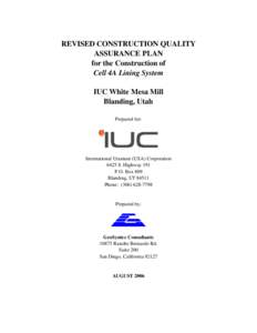 REVISED CONSTRUCTION QUALITY ASSURANCE PLAN for the Construction of Cell 4A Lining System IUC White Mesa Mill Blanding, Utah