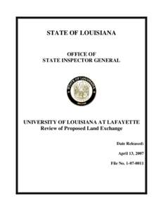 STATE OF LOUISIANA  OFFICE OF STATE INSPECTOR GENERAL  UNIVERSITY OF LOUISIANA AT LAFAYETTE