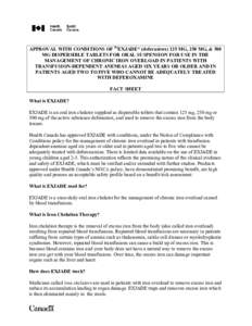 APPROVAL WITH CONDITIONS OF PrEXJADE* (deferasirox) 125 MG, 250 MG, & 500 MG DISPERSIBLE TABLETS FOR ORAL SUSPENSION FOR USE IN THE MANAGEMENT OF CHRONIC IRON OVERLOAD IN PATIENTS WITH TRANSFUSION-DEPENDENT ANEMIAS AGED 