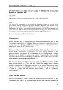 AGD Landscape & Environment33.  EXAMINATIONS ON THE AIR QUALITY IN BEREHOVE (UKRAINE) BETWEEN 1997 AND 2007 GÉZA PAPP Ekkel Gy. Street 3. Beregszász28, E-mail: 