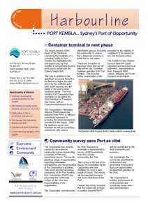Harbourline PORT KEMBLA… Sydney’s Port of Opportunity Container terminal to next phase Cnr Darcy & Military Roads PO Box 89