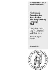 UNIVERSITETET I OSLO Institutt for informatikk Preliminary Report on the Specification