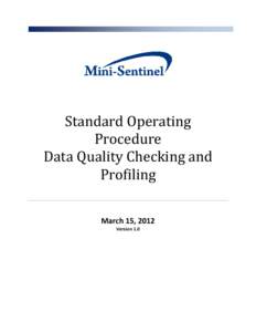 Business intelligence / SAS / Software quality analyst / Data quality / Standard operating procedure / Software engineering / Software / Software quality / Computing / 4GL