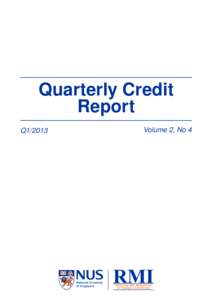 Quarterly Credit Report Volume 2, No 4 Q1/2013