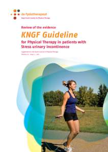 Royal Dutch Society for Physical Therapy  Review of the evidence KNGF Guideline for Physical Therapy in patients with