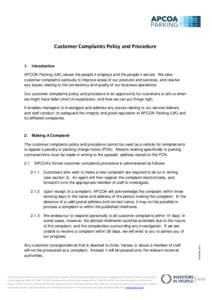 Customer Complaints Policy and Procedure  1. Introduction