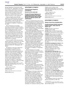 Federal Register / Vol. 77, No[removed]Wednesday, September 5, [removed]Notices Energy Regulatory Commission, 888 First Street NE., Washington, DC 20426, in accordance with Rules 211 and 214 of the Commission’s Rules of P