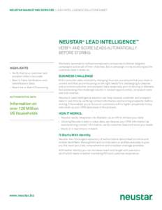 NEUSTAR MARKETING SERVICES | LEAD INTELLIGENCE SOLUTION SHEET  NEUSTAR® LEAD INTELLIGENCE™ VERIFY AND SCORE LEADS AUTOMATICALLY BEFORE STORING