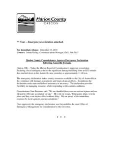 ** Note – Emergency Declaration attached. For immediate release: December 15, 2010 Contact: Jolene Kelley, Communications Manager, ([removed]Marion County Commissioners Approve Emergency Declaration Following Aums