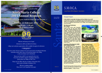 Dear Past Student, You are cordially invited to the Santa Maria College 2014 Annual Reunion ~ A celebration for past students from all year groups ~