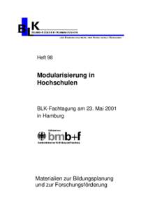 Heft 98: Modularisierung in Hochschulen - BLK-Fachtagung amin Hamburg
