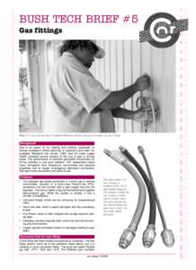 Our Place #18 PDF[removed]:58 AM Page 11  BUSH TECH BRIEF #5 Gas fittings  MARK FLY,