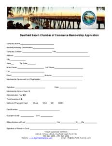 Deerfield Beach Chamber of Commerce Membership Application Company Name:_________________________________ Business/Industry Classification:_____________________