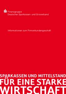 S Finanzgruppe Deutscher Sparkassen- und Giroverband Informationen zum Firmenkundengeschäft  Sparkassen und Mittelstand