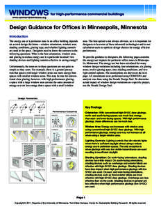 www.commercialwindows.org  Design Guidance for Offices in Minneapolis, Minnesota Introduction  The energy use of a perimeter zone in an office building depends