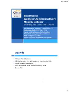 [removed]HealthQuest Wellness Champion Network Monthly Webinar Thursday, June 12 at 11:00-11:45am