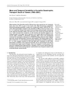 Journal of Oceanography, Vol. 58, pp. 183 to 195, 2002  Mean and Temporal Variability in Kuroshio Geostrophic Transport South of Taiwan (1993–2001) J OHN GILSON * and D EAN ROEMMICH Scripps Institution of Oceanography,