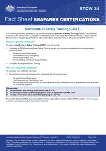 Water / STCW / Basic Safety Training / Australian Maritime Safety Authority / First aid / Professional certification / Sea captain / American Medical Student Association / Yachtmaster / International Maritime Organization / Law of the sea / Transport