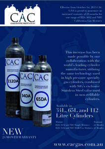 Effective from October 1st, 2013 CAC GAS is proud to announce an increased warranty of 24 months for our range of H2S, SO2 and NH3 Calibration Gas Mixtures GAS&INSTRUMENTATION