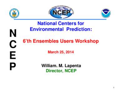 Microsoft PowerPoint - 02-NCEP_lapenta
