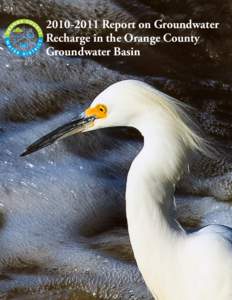 Report on Groundwater Recharge in the Orange County Groundwater Basin This Page Intentionally Left Blank