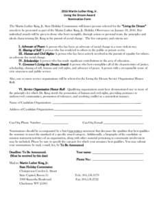 2016 Martin Luther King, Jr. Living the Dream Award Nomination Form The Martin Luther King, Jr. State Holiday Commission will honor persons selected for the “Living the Dream” awards to be presented as part of the Ma