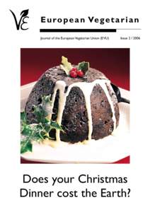 E u ro p e a n Ve g e t a r i a n Journal of the European Vegetarian Union (EVU) IssueDoes your Christmas