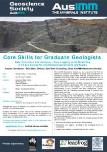 Mt Rawdon pit – photo courtesy Evolution Mining  Core Skills for Graduate Geologists Data Collection and Analysis – Core Logging to 3D Modelling A 10 day course for unemployed geoscience graduates