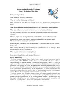 SEEDS OF PEACE  Overcoming Family Violence Study Reflection Materials Some general questions What struck you positively in this story?