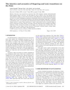 The kinetics and acoustics of fingering and note transitions on the flute André Almeida,a兲 Renee Chow, John Smith, and Joe Wolfe School of Physics, University of New South Wales, Sydney, New South Wales 2052, Australi