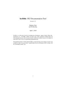 Scribble: PLT Documentation Tool VersionMatthew Flatt and Eli Barzilay April 2, 2010