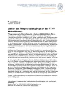 Pressemitteilung Vallendar, Vielfalt der Pflegestudiengänge an der PTHV kennenlernen Pflegewissenschaftliche Fakultät öffnet amdie Türen