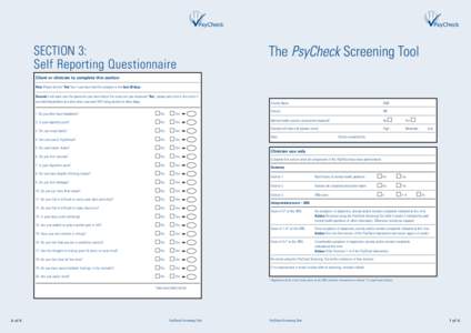 SECTION 3: Self Reporting Questionnaire The PsyCheck Screening Tool  Client or clinician to complete this section