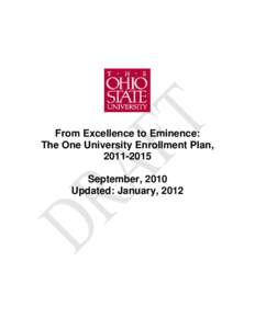 A Plan for Improving the Quality of the Entering Freshman Class at The Ohio State University by Autumn 2008