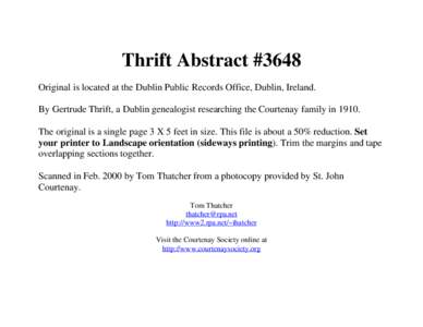 Thrift Abstract #3648 Original is located at the Dublin Public Records Office, Dublin, Ireland. By Gertrude Thrift, a Dublin genealogist researching the Courtenay family in[removed]The original is a single page 3 X 5 feet 