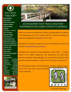 Benton MacKaye Trail Association Points of Interest Go directly to the page by clicking on the title. SEFTC Conference Annual Meeting